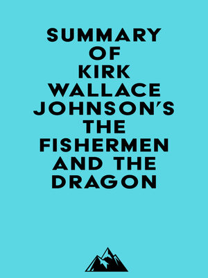 cover image of Summary of Kirk Wallace Johnson's the Fishermen and the Dragon